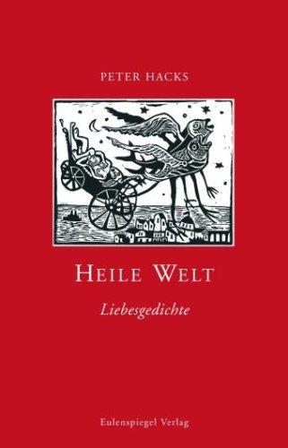 Heile Welt. Liebesgedichte