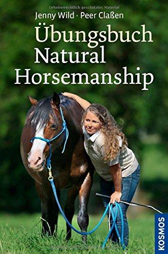 Übungsbuch Natural Horsemanship