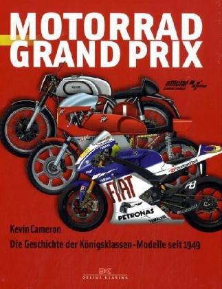 Motorrad Grand Prix: Die Geschichte der Königsklassen-Modelle seit 1949