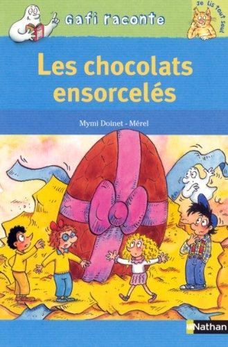 Les chocolats ensorcelés