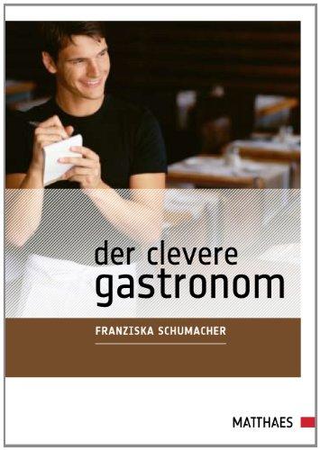 Der clevere Gastronom