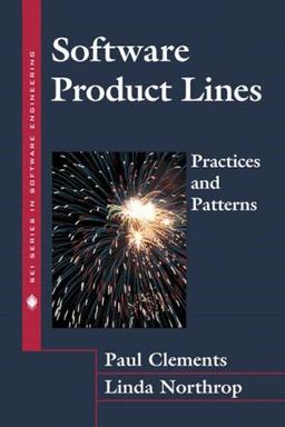 Software Product Lines : Practices and Patterns