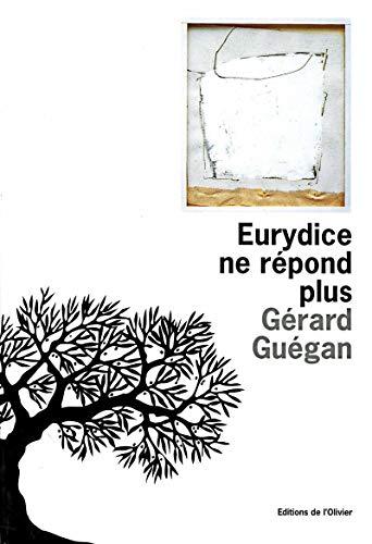 Eurydice ne répond plus