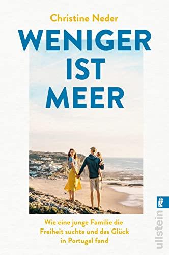 Weniger ist Meer: Wie eine junge Familie die Freiheit suchte und das Glück in Portugal fand | Der Auswanderungstraum einer Familie wird wahr