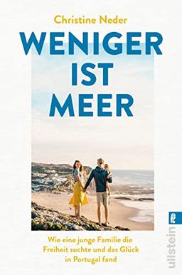 Weniger ist Meer: Wie eine junge Familie die Freiheit suchte und das Glück in Portugal fand | Der Auswanderungstraum einer Familie wird wahr