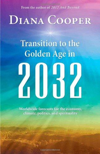 Transition to the Golden Age in 2032