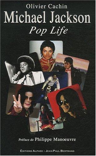 Michael Jackson : pop life