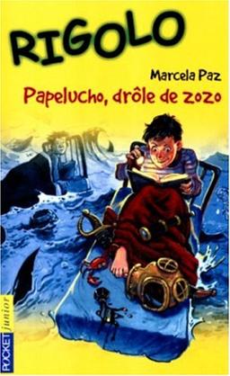 Papelucho, drôle de zozo