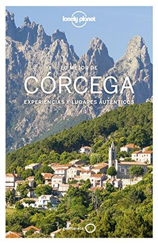 Lo mejor de Córcega : experiencias y lugares auténticos (Guías Lo mejor de Región Lonely Planet)