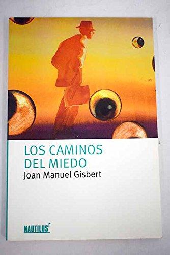 Los caminos del miedo (Planeta & Oxford)