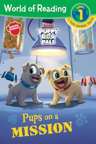 World of Reading: Puppy Dog Pals Pups on a Mission (Level 1 Reader plus Fun Facts)