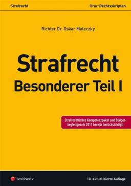 Strafrecht - Besonderer Teil I