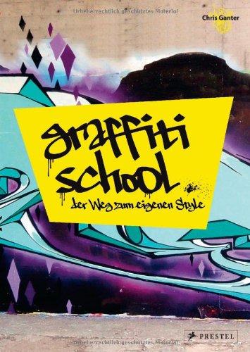 Graffiti School: Der Weg zum eigenen Style