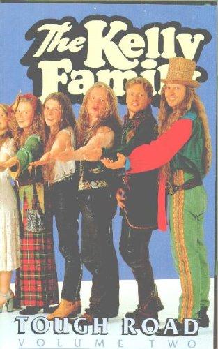 The Kelly Family - Tough Road Vol.2 [VHS]