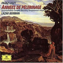 Liszt: Annees de Pelerinage (Gesamtaufnahme)