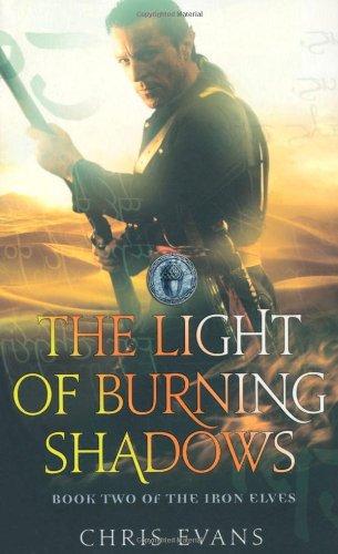 Light of Burning Shadows (Iron Elves)