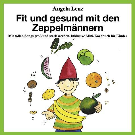 Fit und gesund mit den Zappelmännern, 1 CD-Audio