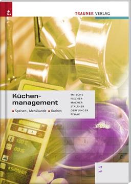 Küchenmanagement HLT/HF/BS: Speisen-, Menükunde - Kochen