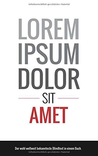 Lorem Ipsum: Der wohl weltweit bekannteste Blindtext in einem Buch