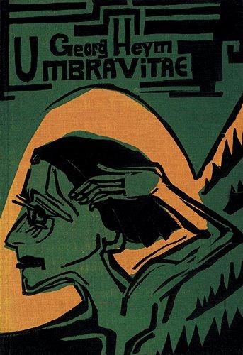 Umbra vitae: Nachgelassene Gedichte. Mit 47 Originalholzschnitten von Ernst Ludwig Kirchner