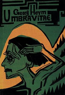 Umbra vitae: Nachgelassene Gedichte. Mit 47 Originalholzschnitten von Ernst Ludwig Kirchner