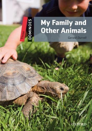 My Family and Other Animals (Dominoes: Level 3: 1,000 Headwords)