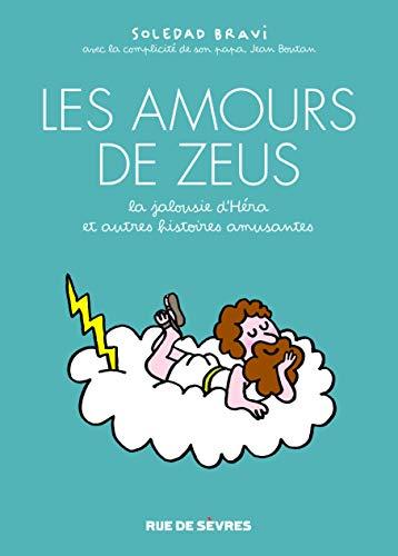 Les amours de Zeus : la jalousie d'Héra et autres histoires amusantes