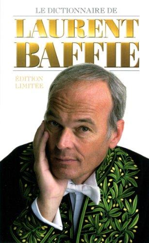 Le dictionnaire de Laurent Baffie