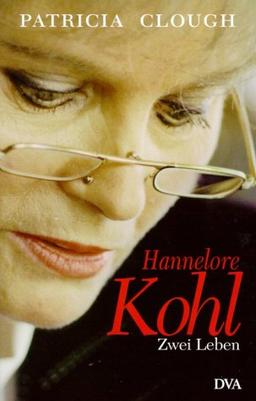 Hannelore Kohl. Zwei Leben