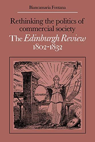 Rethinking Politics, Commercial Soc: The Edinburgh Review 1802-1832