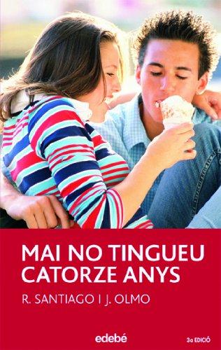 Mai no tingueu catorze anys (PERISCOPI, Band 25)