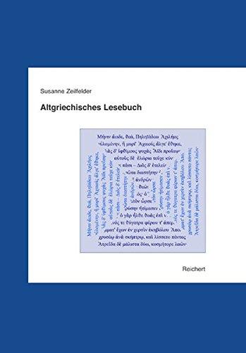 Altgriechisches Lesebuch (Texte der Indogermanen)