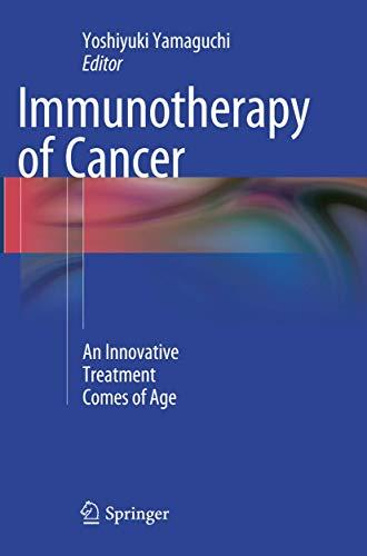 Immunotherapy of Cancer: An Innovative Treatment Comes of Age