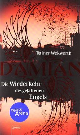 Damian - Die Wiederkehr des gefallenen Engels