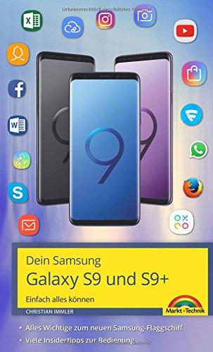 Dein Samsung Galaxy S9 und S9+ Einfach alles können. Alle Android Funktionen anschaulich erklärt