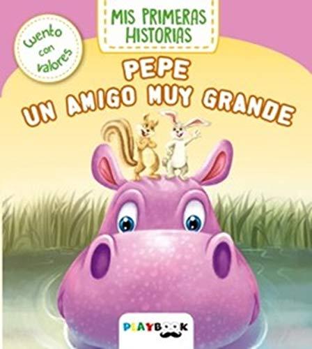 Pepe, un amigo muy grande (Mis primeras historias, Band 3)