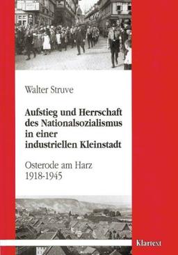 Aufstieg und Herrschaft des Nationalsozialismus in einer industriellen Kleinstadt