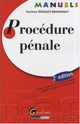 Procédure pénale : à jour du décret du 16 janvier 2008 relatif aux pôles de l'instruction