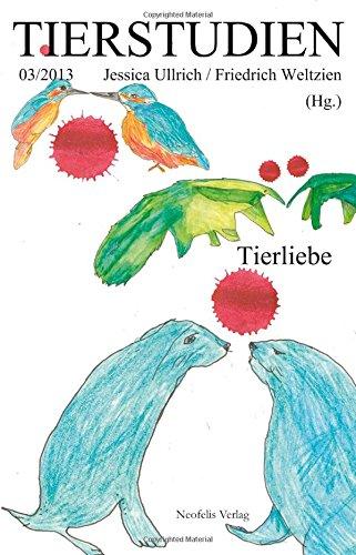 Tierliebe: Tierstudien 03/2013