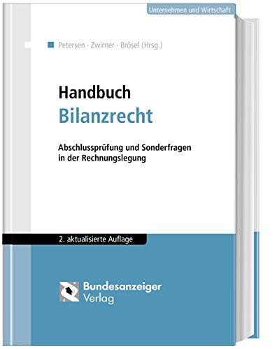 Handbuch Bilanzrecht: Abschlussprüfung und Sonderfragen in der Rechnungslegung