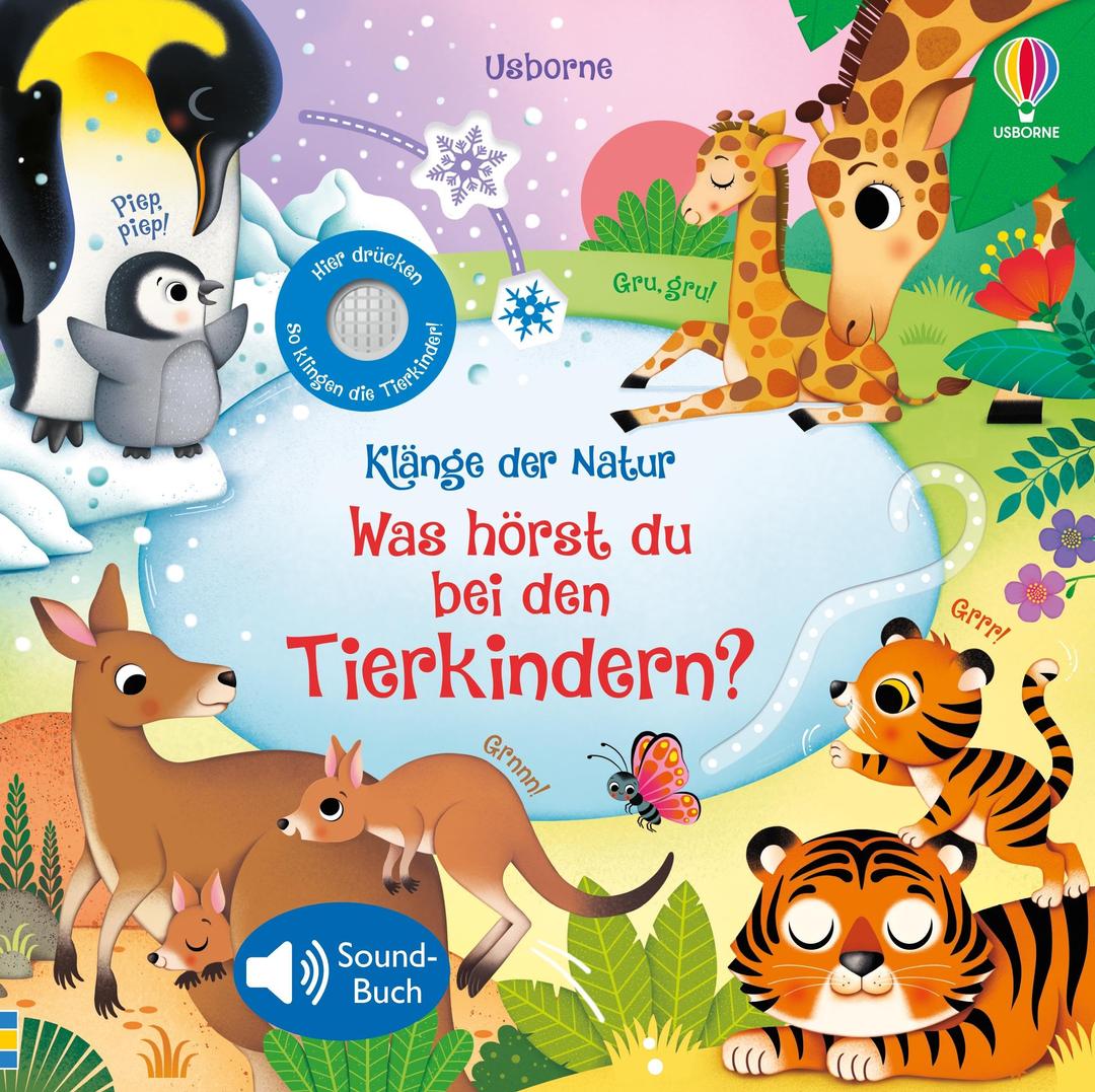 Klänge der Natur: Was hörst du bei den Tierkindern?: Soundbuch über Tierbabys mit echten Naturgeräuschen – für Kinder ab 3 Jahren