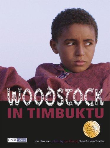 Woodstock in Timbuktu: Die Kunst des Widerstands