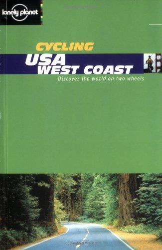 Cycling USA West coast : discover the world on two wheels