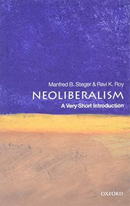 Neoliberalism: A Very Short Introduction (Very Short Introductions)