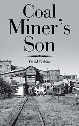 Coal Miner’s Son