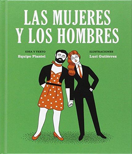 Las mujeres y los hombres (Libros para Mañana, Band 4)