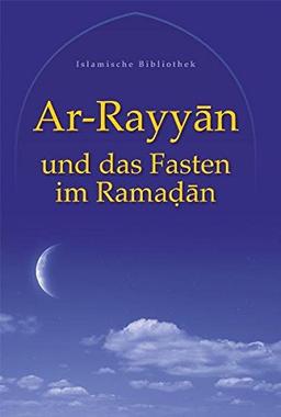 Ar-Rayyan und das Fasten im Ramadan