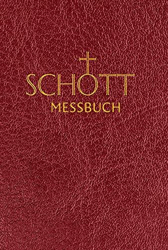 SCHOTT-Messbuch für die Sonn- und Festtage des Lesejahres C: Originaltexte der authentischen deutschen Ausgabe des Messbuches und des Messlektionars