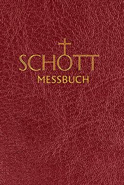 SCHOTT-Messbuch für die Sonn- und Festtage des Lesejahres C: Originaltexte der authentischen deutschen Ausgabe des Messbuches und des Messlektionars