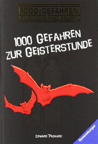 1000 Gefahren zur Geisterstunde